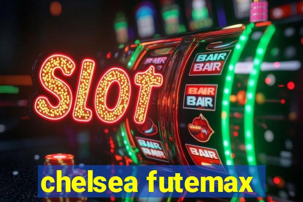 chelsea futemax